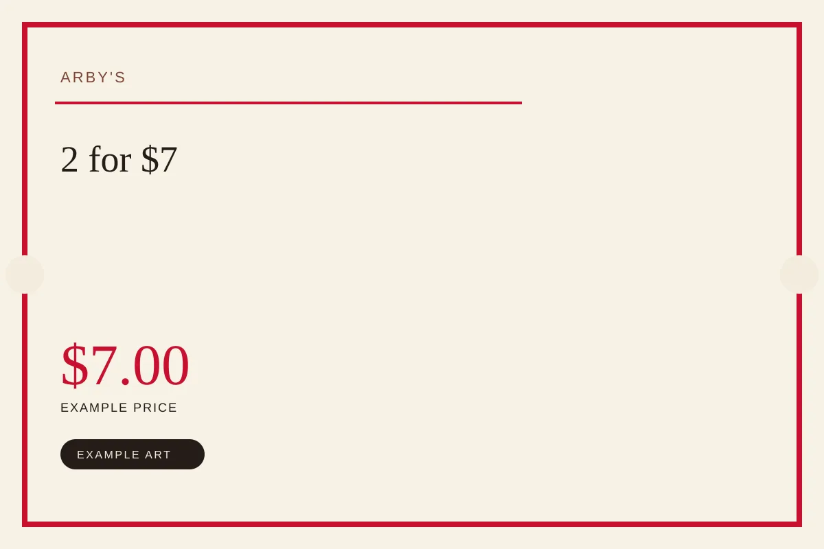 Illustrated offer card for the example Arby's 2 for $7 deal. Not a coupon, an official logo, or a product photo.