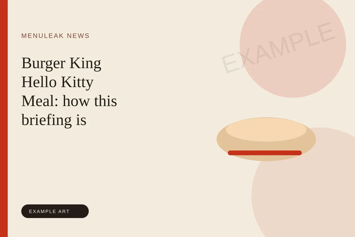 Illustrated card for the article “Burger King Hello Kitty Meal: how this briefing is meant to be used”.